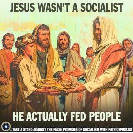 Jesus Wasn't A Socialist